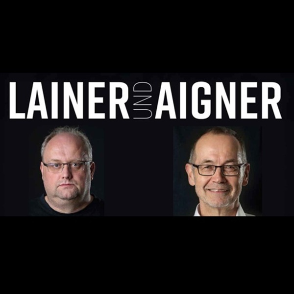 Kabarett / Lainer und Aigner Schriftzug 'Lainer und Aigner' und Portraits der beiden auf schwarzem Hintergrund